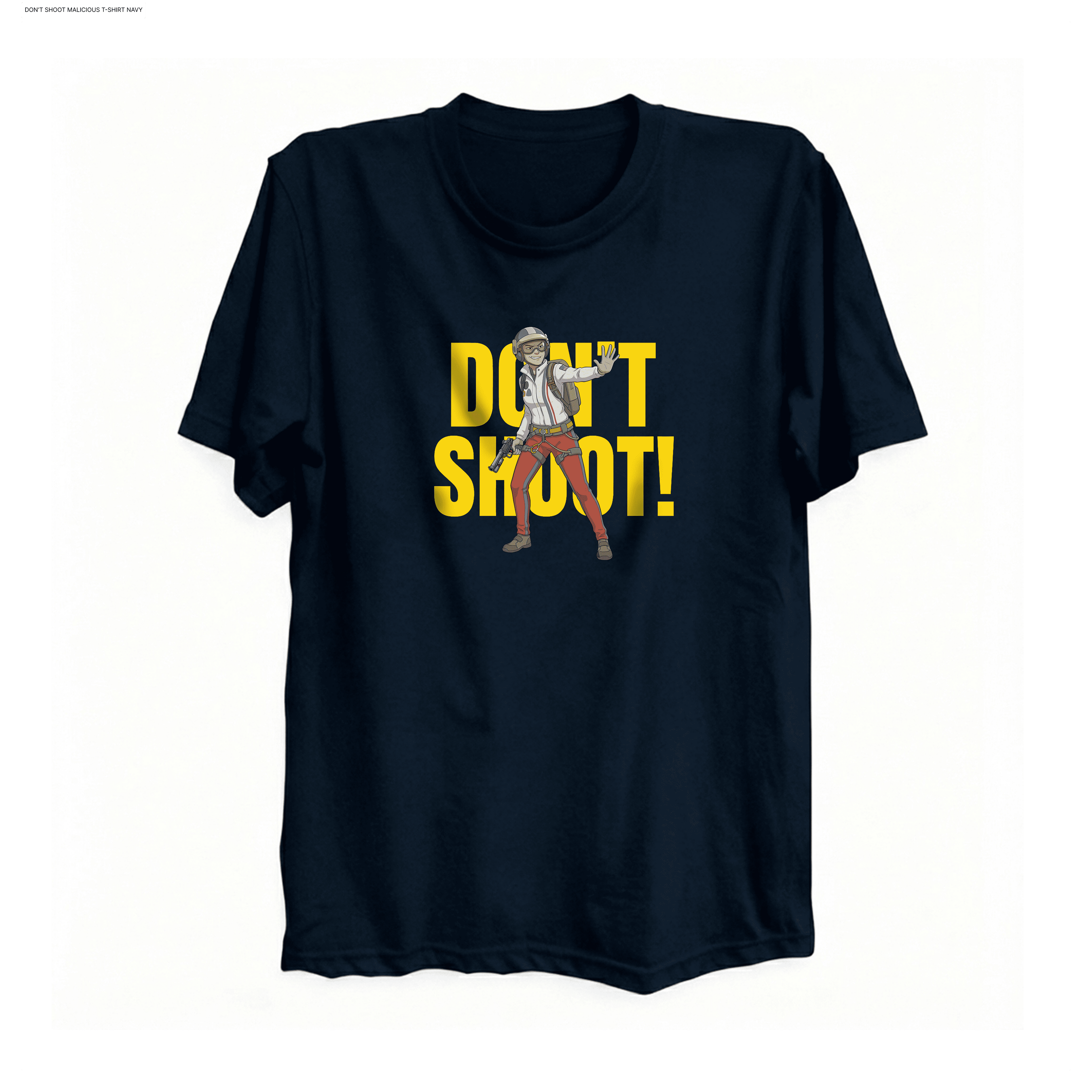 T-shirt T-Shirt – Malicious DON'T SHOOT! design from Raiders Market